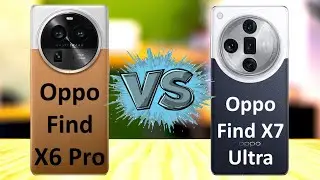 Oppo Find X6 Pro vs Oppo Find X7 Ultra : Everything you need to know