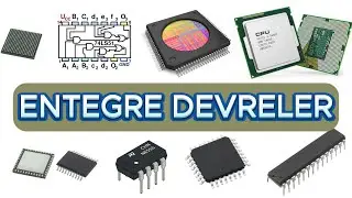Entegre Devreler Nedir? Temel Bilgiler ve İşleyiş