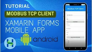 Tutorial: Modbus TCP Client - Xamarin Forms Mobile App - Android