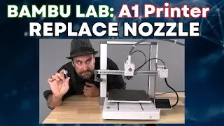 How To Replace Nozzle on Bambu Lab A1 or A1 Mini - 3D Printer