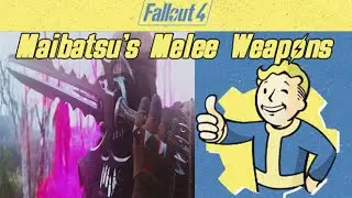 Fallout 4: Mods - Maibatsu's Melee Weapons