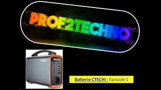 CTECHI GT200 - LIFEPO4 - Episode 1