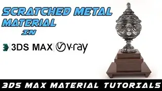 Vray Metal Materials (Scratch) tutorial in 3ds Max