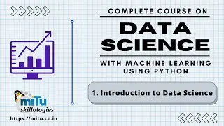 Data Science and Artificial Intelligence Session:1 What is Data Science?