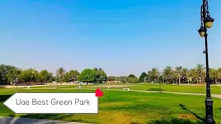 Uae Best Visit Places || Uae Best Green Park|| Alain Al jahili Park || New Video July 4, 2024