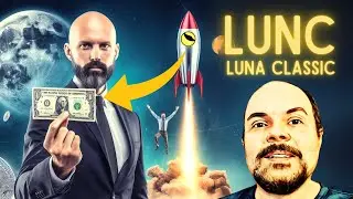 LUNC PODE VALER US$ 1,00 - ATUALIZAÇÕES 2024