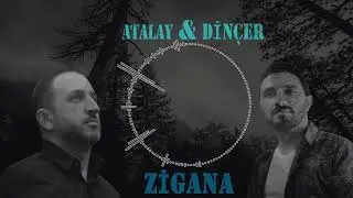 Atalay & Hızır Dinçer - Zigana ( Cover )