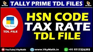 HSN Code and GST Tax Rate in Voucher TDL File in Tally Prime | TDL Files for Tally Prime | Free TDL