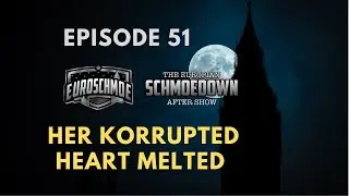 Her Korrupted Heart Meltred | Euroschmoe #51