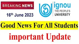 {Breaking News } important Update From IGNOU | Good News For Many Students |