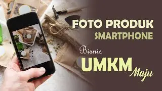 Go to Semarang Pelatihan Foto produk UMKM dengan HP - Smartphone bersama BFI Finance