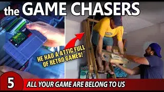 The Game Chasers Ep 5 - All Your Game Are Belong to Us  