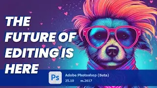 What's Hot in Adobe Photoshop Beta 2024 | AI Upgrades Unveiled