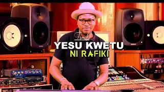 Yesu kwetu ni rafiki by Sammy Muriuki