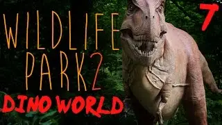 Wildlife Park 2: Dino World | Ep.07 - Jurassic Park 2?