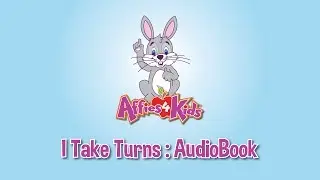 I Take Turns - AudioBook - Affies4Kids