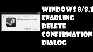 Enabling the Delete Confirmation Prompt in Windows 8/8.1