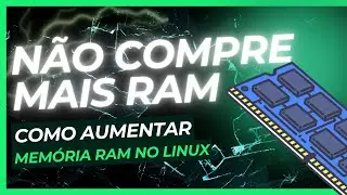 Terminal do Linux | swap e chmod para aumentar sua memória RAM