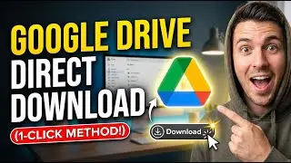 HOW TO Create a Direct Download Link Using Google Drive (1-Click Method)