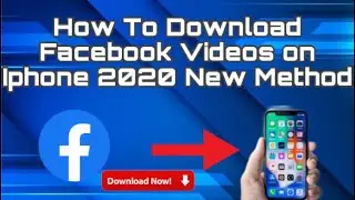 How To Download Facebook Videos on Your IPhone / Ipad (2020) |  How To Download Facebook Videos