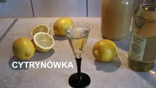 🍋NAJLEPSZA CYTRYNÓWKA🍋 - przepis na nalewkę cytrynową z miodem