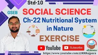 Std 10 Social Science Ch 22 Nutritional System in Nature | Exercise GSEB Class 10 SS Chapter 22