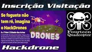 Inscrição Visitação Hacktudo Hackdrone 2021