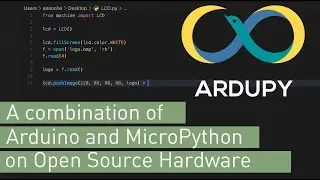 ArduPy - A combination of Arduino and MicroPython on Open Source Hardware