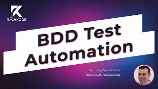 BDD Test Automation | Rawkode Live