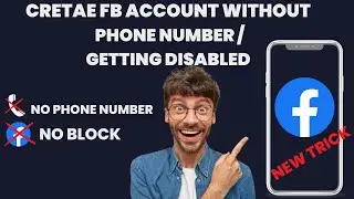 Create Facebook Account Without Phone Number  | Create a Facebook account without getting disabled
