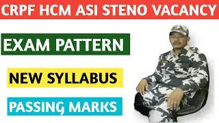 crpf hcm asi steno exam pattern | crpf hcm exam syllabus | crpf hcm cutt off | crpf asi steno cut of
