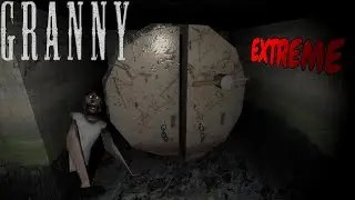 ПРОХОЖДЕНИЕ ГРЕННИ НА ЭКСТРИМЕ Granny Extreme