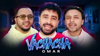 OMAR - VACHACHA  (Video Clip)