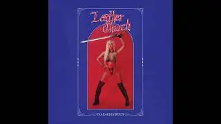Leather Church - Taarakian Bitch EP