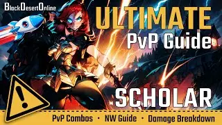 BDO Begginer Scholar PVP & NW Guide