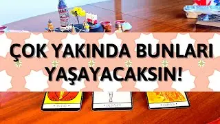 ÇOK YAKINDA BUNLARI YAŞAYACAKSIN! *Deste Seç*