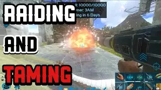 Raiding and making Progress | Upgrading the Base | Taming | S2 Eps 2