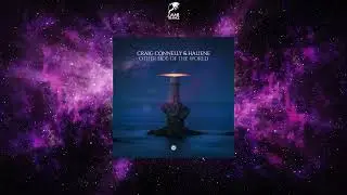 Craig Connelly & HALIENE - Other Side Of The World (Extended Mix) [BLACK HOLE RECORDINGS]