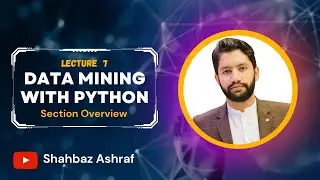 7.  Section Review | Data Mining | Data Mining with Python in English |  