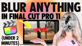 🎬 Tutorial: How to Blur Anything in Final Cut Pro 11 *AND Auto Track!*