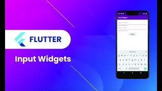 Flutter Widget | 04 | Input Widgets | Form, TextFormField | Speed Code