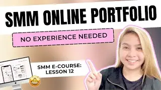 How to Build Online Portfolio | New Social Media Managers | Lesson 12 SMM E-course [CC English Sub]