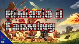 Clash Of Clans - Reinizia il farming
