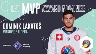 Dominik Lakatoš | LGT MVP Award Nominee