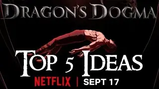5 ways the Dragon's Dogma Netflix Anime could be INCREDIBLE!