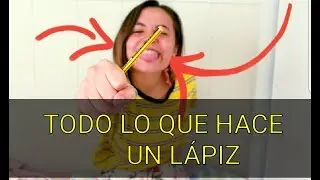 TODO LO QUE PUEDE HACER UN LÁPIZ