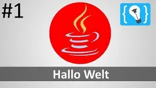 Java Tutorial Deutsch (German) [1/24] - Hallo Welt