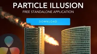 Particle Illusion Standalone & DaVinci Resolve