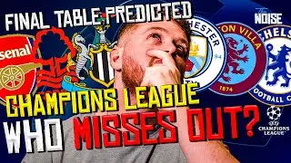 THE RUN IN | Who MISSES OUT? | Forest Newcastle Villa City or Chelsea? | Premier League PREDICTION