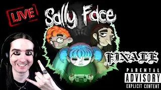 😈LIVE Sally Face - FINALE - The Trial & Memories And Dreams